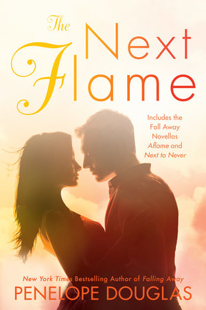 The Next Flame Paperback by Penelope Douglas