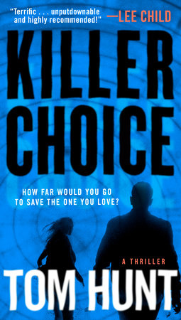 Killer Choice Paperback by Tom Hunt