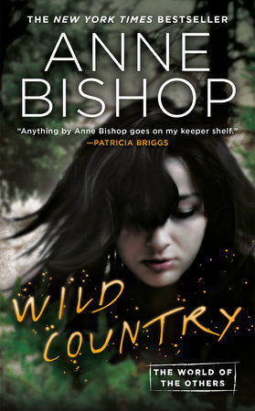 Wild Country Paperback by Anne Bishop