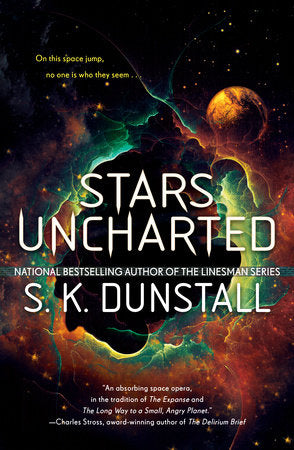 Stars Uncharted Paperback by S. K. Dunstall