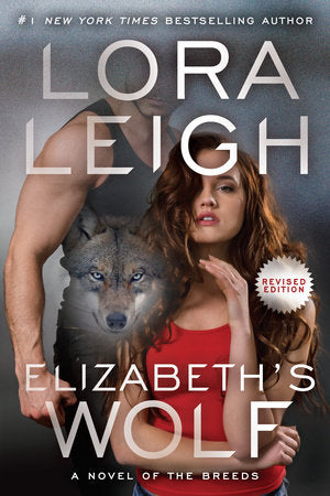 Elizabeth's Wolf Paperback by Lora Leigh