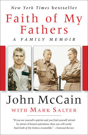 Faith of My Fathers Paperback by John McCain with Mark Salter
