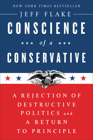 Conscience of a Conservative Hardcover by Jeff Flake