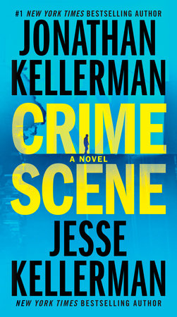 Crime Scene Paperback by Jonathan Kellerman and Jesse Kellerman