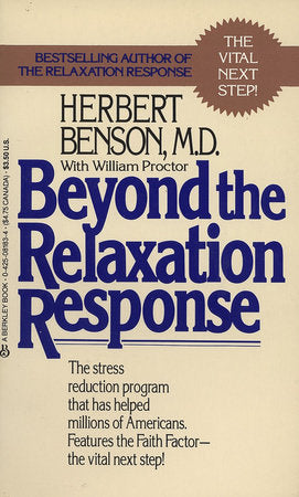 Beyond the Relaxation Response Paperback by Herbert Benson