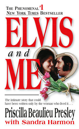 Elvis and Me Paperback by Priscilla Presley with Sandra Harmon