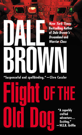 Flight of the Old Dog Paperback by Dale Brown