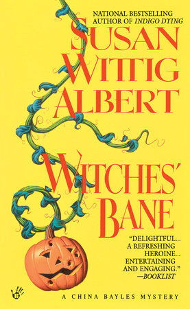 Witches' Bane Paperback by Susan Wittig Albert