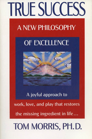 True Success Paperback by Tom Morris