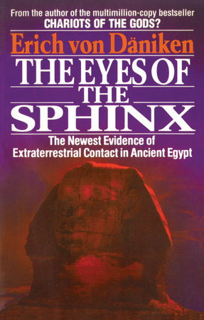 The Eyes of the Sphinx Paperback by Erich von Daniken