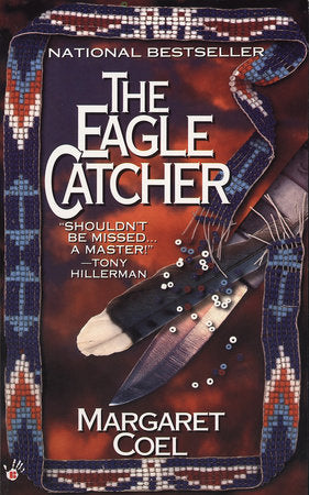 The Eagle Catcher Paperback by Margaret Coel