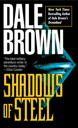 Shadows of Steel MM by Dale Brown