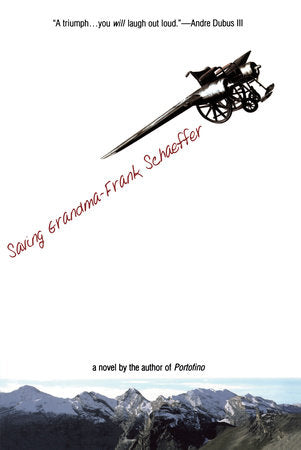 Saving Grandma Paperback by Frank Schaeffer