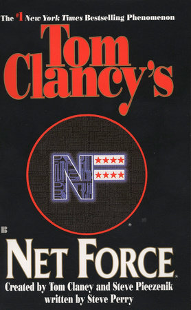 Tom Clancy's Net Force Paperback by Created by Tom Clancy and Steve Pieczenik, written by Steve Perry
