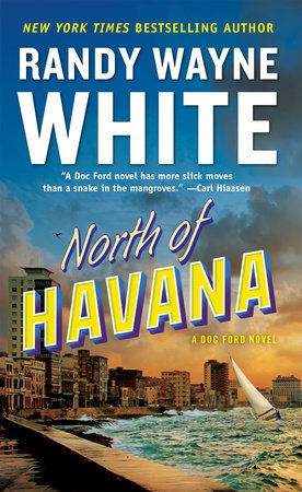 North of Havana Paperback by Randy Wayne White