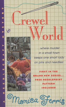 Crewel World Paperback by Monica Ferris