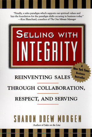 Selling with Intergrity Paperback by Sharon Drew Morgan