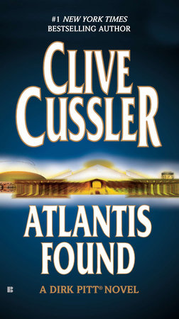Atlantis Found (A Dirk Pitt Novel) Paperback by Clive Cussler