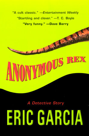 Anonymous Rex Paperback by Eric Garcia
