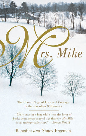 Mrs. Mike Paperback by Benedict Freedman