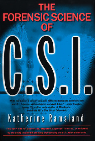 The Forensic Science of C.S.I. Paperback by Katherine Ramsland