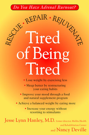 Tired of Being Tired Paperback by Jesse Lynn Hanley