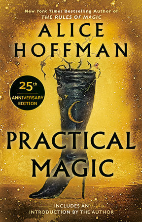 Practical Magic Paperback by Alice Hoffman, with an Introduction by the author