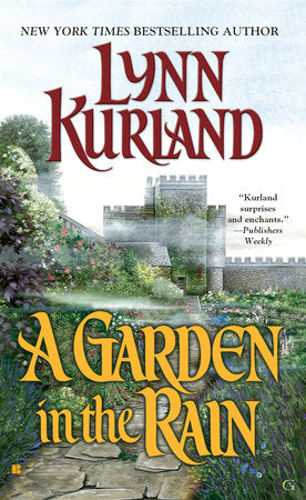 A Garden in the Rain Paperback by Lynn Kurland