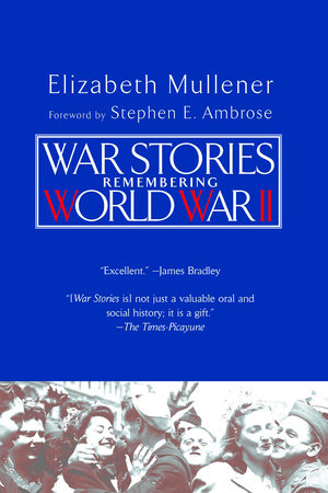 War Stories Paperback by Elizabeth Mullener