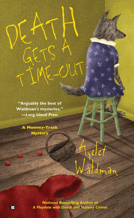 Death Gets a Time-Out Paperback by Ayelet Waldman
