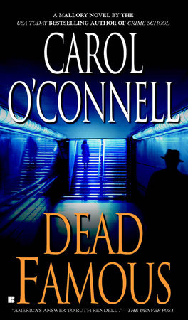 Dead Famous Paperback by Carol O'Connell