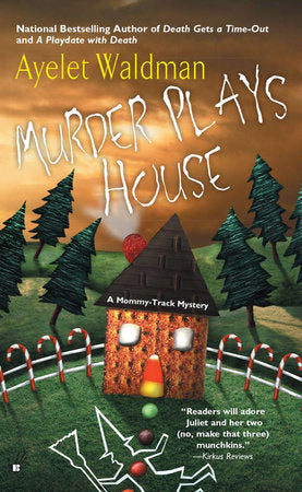 Murder Plays House Paperback by Ayelet Waldman