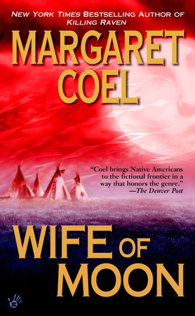 Wife of Moon Paperback by Margaret Coel