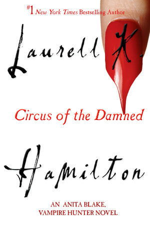 Circus of the Damned Paperback by Laurell K. Hamilton