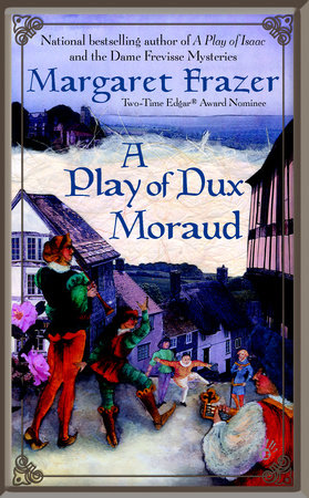 A Play of Dux Moraud Paperback by Margaret Frazer