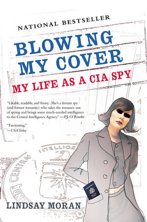 Blowing My Cover Paperback by Lindsay Moran