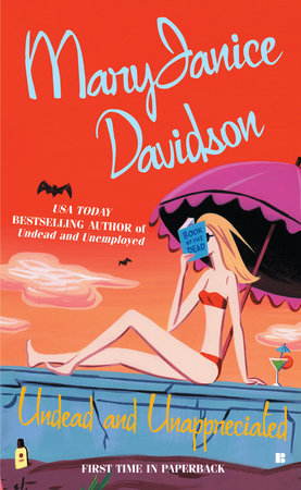 Undead and Unappreciated Paperback by MaryJanice Davidson