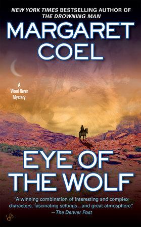 Eye of the Wolf Paperback by Margaret Coel