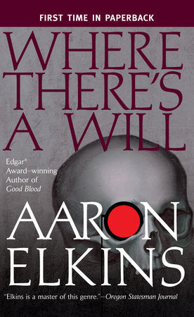 Where There's a Will Paperback by Aaron Elkins