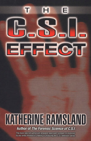 The C.S.I. Effect Paperback by Katherine Ramsland