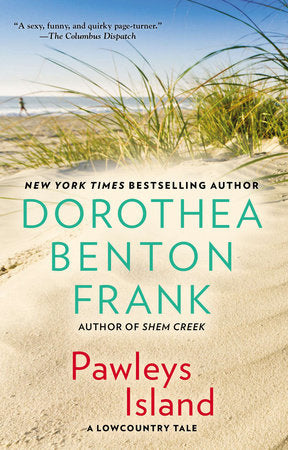 Pawleys Island Paperback by Dorothea Benton Frank