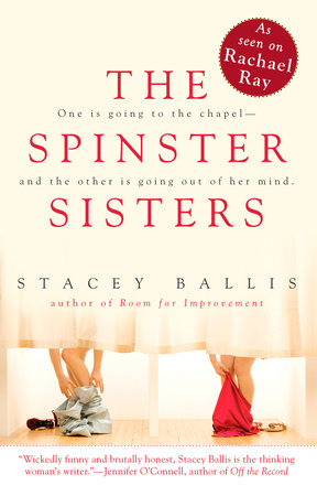 The Spinster Sisters Paperback by Stacey Ballis