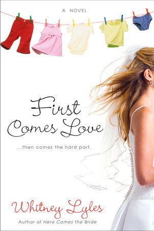 First Comes Love Paperback by Whitney Lyles