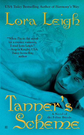 Tanner's Scheme Paperback by Lora Leigh
