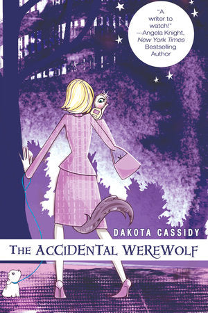 The Accidental Werewolf Paperback by Dakota Cassidy