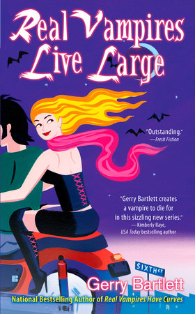 Real Vampires Live Large Paperback by Gerry Bartlett