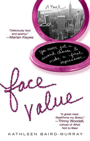 Face Value Paperback by Kathleen Baird-Murray
