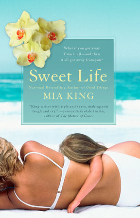 Sweet Life Paperback by Mia King