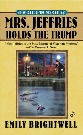 Mrs. Jeffries Holds the Trump MM by Emily Brightwell