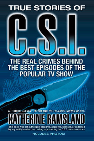 True Stories of CSI Paperback by Katherine Ramsland